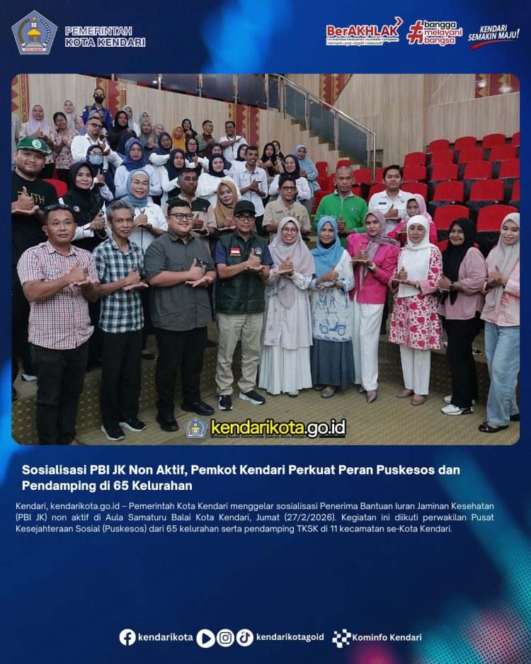 Sosialisasi PBI JK Non Aktif, Pemkot Kendari Perkuat Peran Puskesos dan Pendamping di 65 Kelurahan