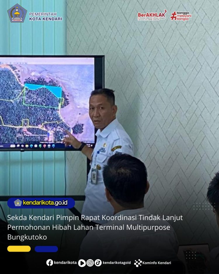 Sekda Kendari Pimpin Rapat Koordinasi Tindak Lanjut Permohonan Hibah Lahan Terminal Multipurpose Bungkutoko