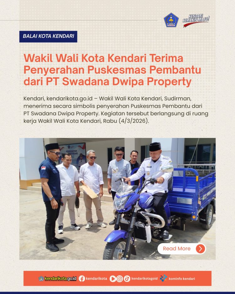 Wakil Wali Kota Kendari Terima Penyerahan Puskesmas Pembantu dari PT Swadana Dwipa Property