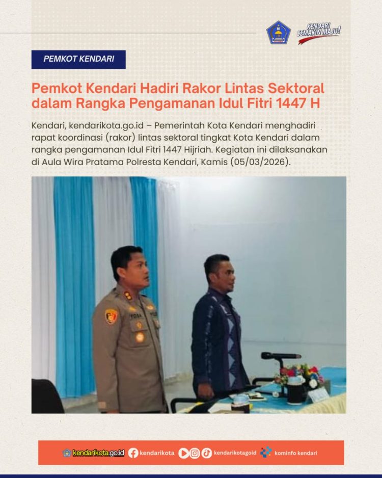 Pemkot Kendari Hadiri Rakor Lintas Sektoral dalam Rangka Pengamanan Idul Fitri 1447 H
