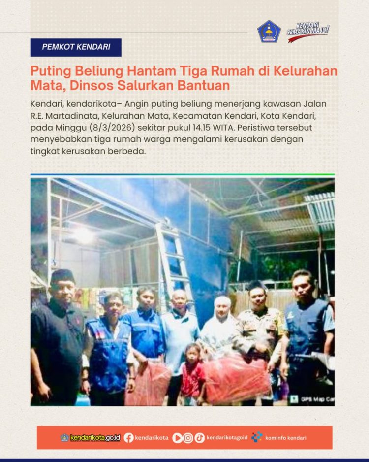 Puting Beliung Hantam Tiga Rumah di Kelurahan Mata, Dinsos Salurkan Bantuan