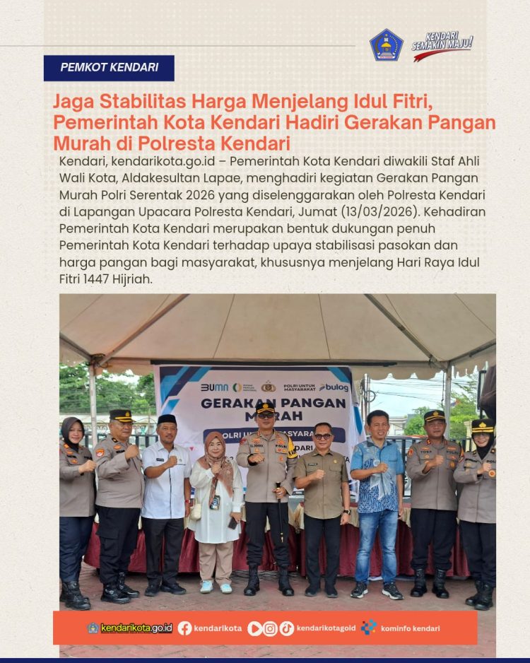 Jaga Stabilitas Harga Menjelang Idul Fitri, Pemerintah Kota Kendari Hadiri Gerakan Pangan Murah di Polresta Kendari