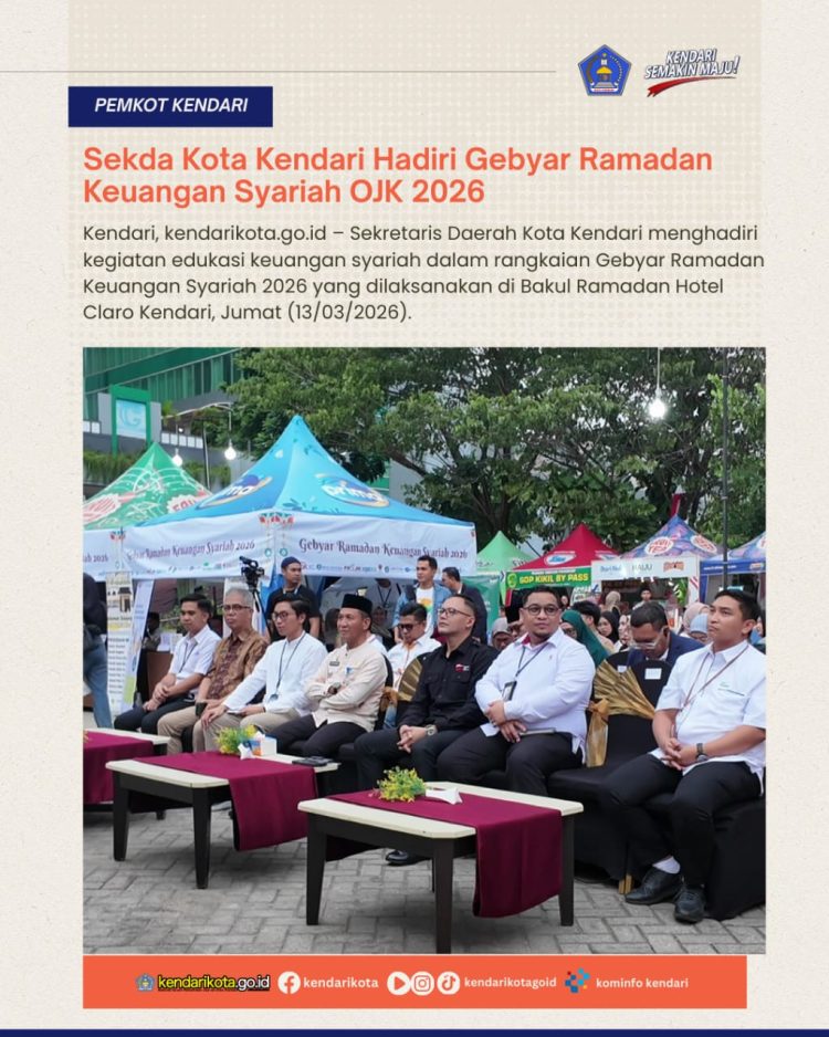 Sekda Kota Kendari Hadiri Gebyar Ramadan Keuangan Syariah OJK 2026