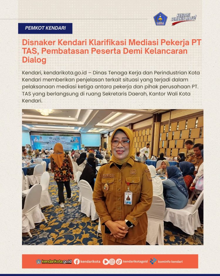 Disnaker Kendari Klarifikasi Mediasi Pekerja PT TAS, Pembatasan Peserta Demi Kelancaran Dialog