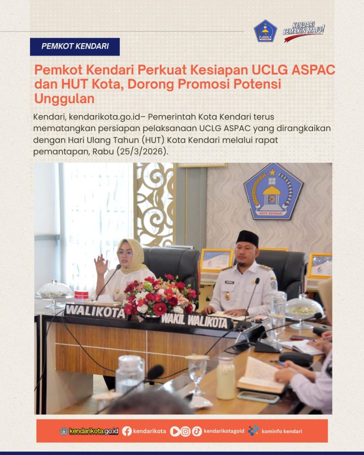 Pemkot Kendari Perkuat Kesiapan UCLG ASPAC dan HUT Kota, Dorong Promosi Potensi Unggulan