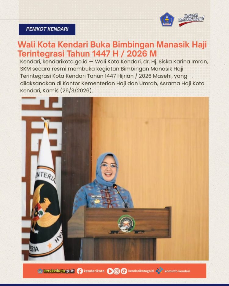 Wali Kota Kendari Buka Bimbingan Manasik Haji Terintegrasi Tahun 1447 H / 2026 M
