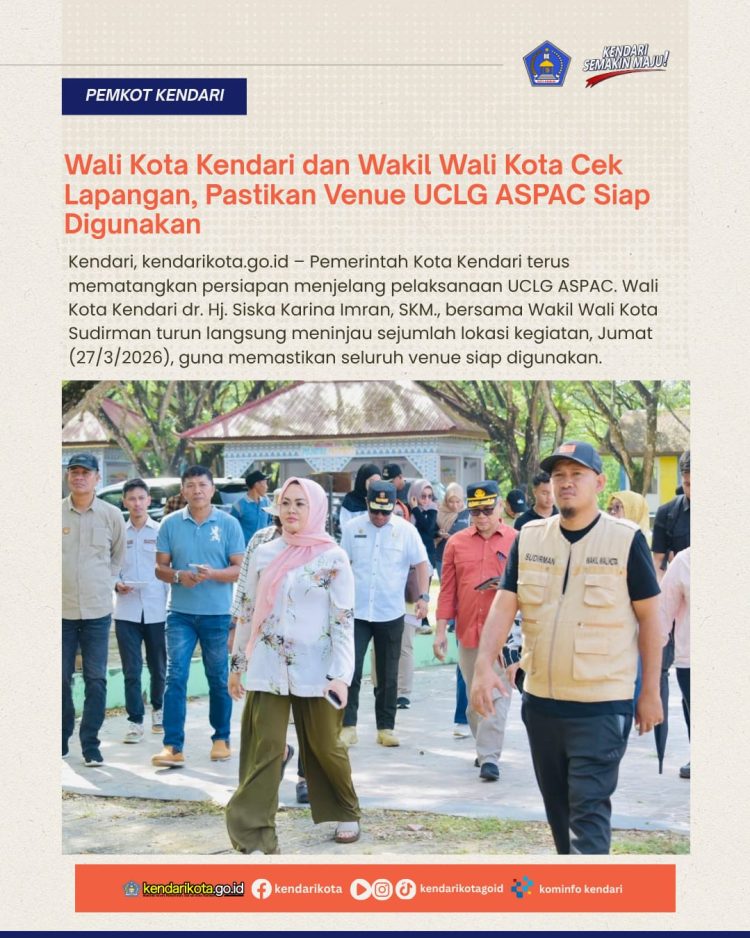 Wali Kota Kendari dan Wakil Wali Kota Cek Lapangan, Pastikan Venue UCLG ASPAC Siap Digunakan