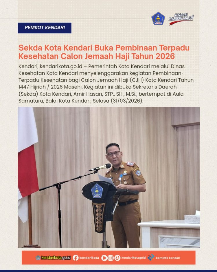 Sekda Kota Kendari Buka Pembinaan Terpadu Kesehatan Calon Jemaah Haji Tahun 2026