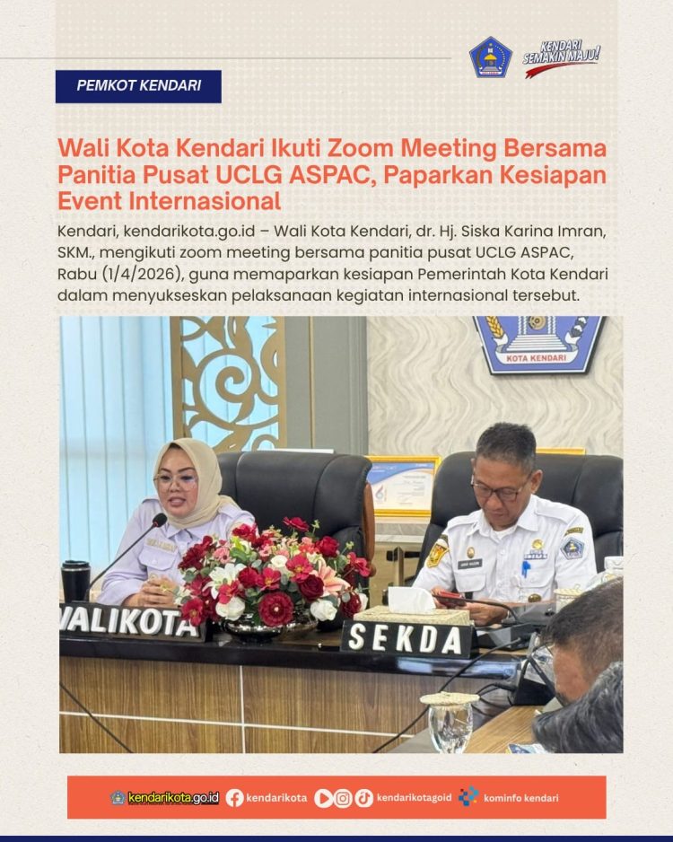 Wali Kota Kendari Ikuti Zoom Meeting Bersama Panitia Pusat UCLG ASPAC, Paparkan Kesiapan Event Internasional