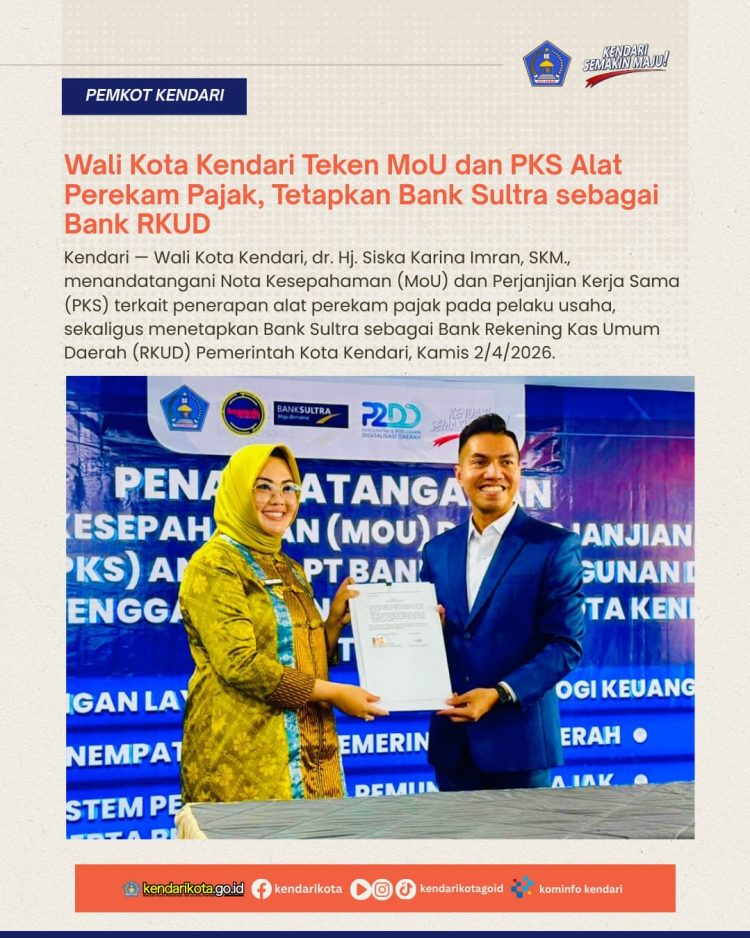 Wali Kota Kendari Teken MoU dan PKS Alat Perekam Pajak, Tetapkan Bank Sultra sebagai Bank RKUD
