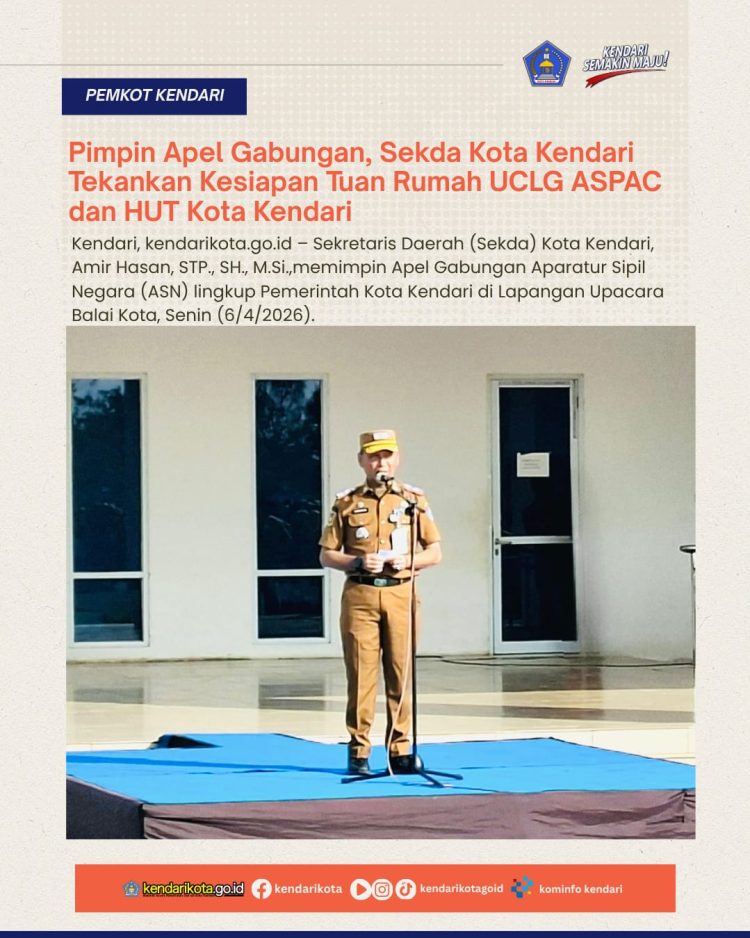 Pimpin Apel Gabungan, Sekda Kota Kendari Tekankan Kesiapan Tuan Rumah UCLG ASPAC dan HUT Kota Kendari