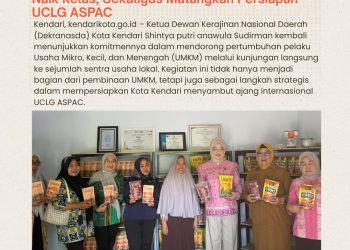 Ketua Dekranasda Kota Kendari Dorong UMKM Naik Kelas, Sekaligus Matangkan Persiapan UCLG ASPAC‎
