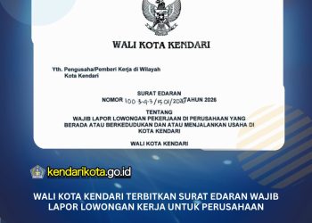 SURAT EDARAN Wajib Lapor Lowongan Pekerjaan di Perusahaan Yang Berada atau Berkedudukan atau Menjalankan Usaha di Kota Kendari Tahun 2026