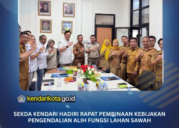 Sekda Kendari Hadiri Rapat pembinaan kebijakan Pengendalian Alih Fungsi Lahan Sawah