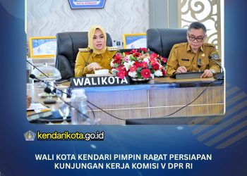 ‎Wali Kota Kendari Pimpin Rapat Persiapan Kunjungan Kerja Komisi V DPR RI‎