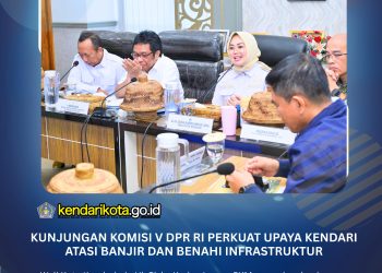 Kunjungan Komisi V DPR RI Perkuat Upaya Kendari Atasi Banjir dan Benahi Infrastruktur