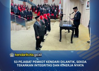 53 Pejabat Pemkot Kendari Dilantik, Sekda Tekankan Integritas dan Kinerja Nyata