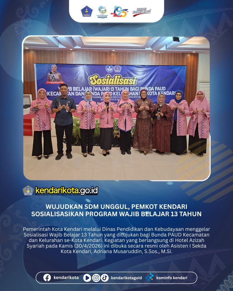 Wujudkan SDM Unggul, Pemkot Kendari Sosialisasikan Program Wajib Belajar 13 Tahun