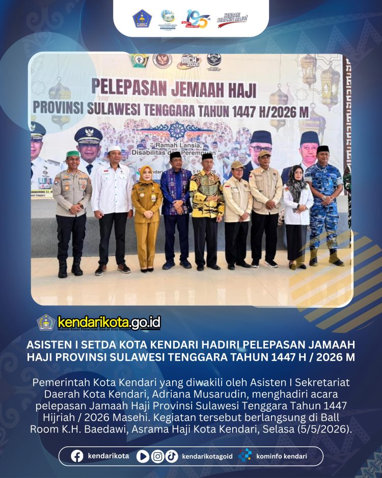 Asisten I Setda Kota Kendari Hadiri Pelepasan Jamaah Haji Provinsi Sulawesi Tenggara Tahun 1447 H / 2026 M