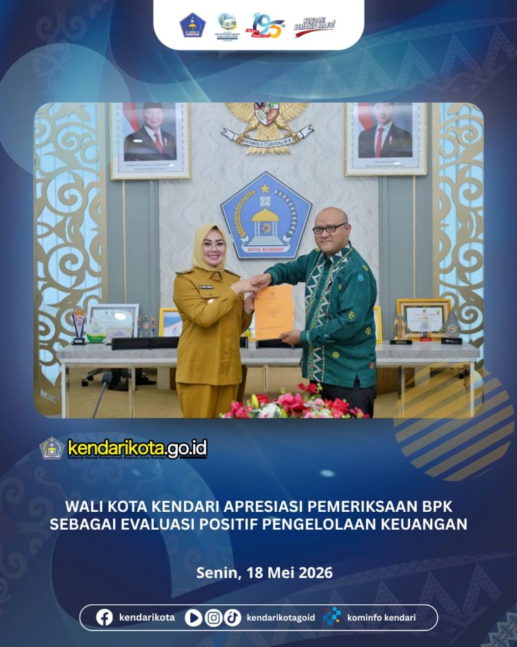 Wali Kota Kendari Apresiasi Pemeriksaan BPK sebagai Evaluasi Positif Pengelolaan Keuangan