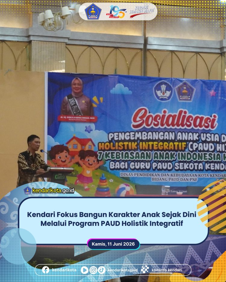 Kendari Fokus Bangun Karakter Anak Sejak Dini Melalui Program PAUD Holistik Integratif