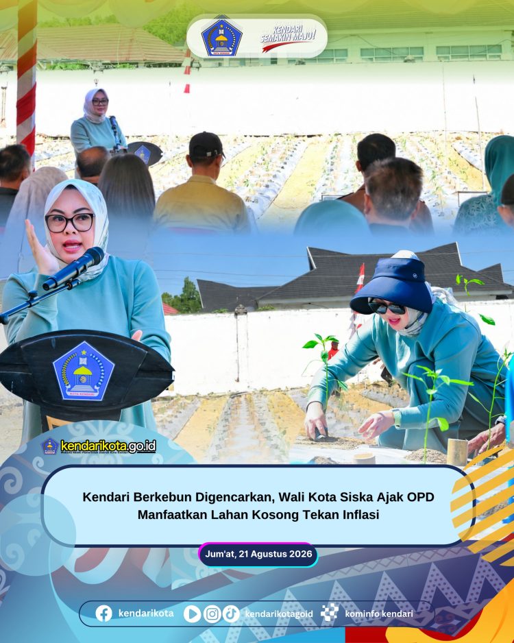 Kendari Berkebun Digencarkan, Wali Kota Siska Ajak OPD Manfaatkan Lahan Kosong Tekan Inflasi