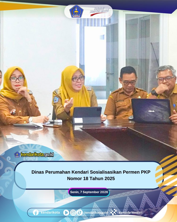 Dinas Perumahan Kendari Sosialisasikan Permen PKP Nomor 18 Tahun 2025