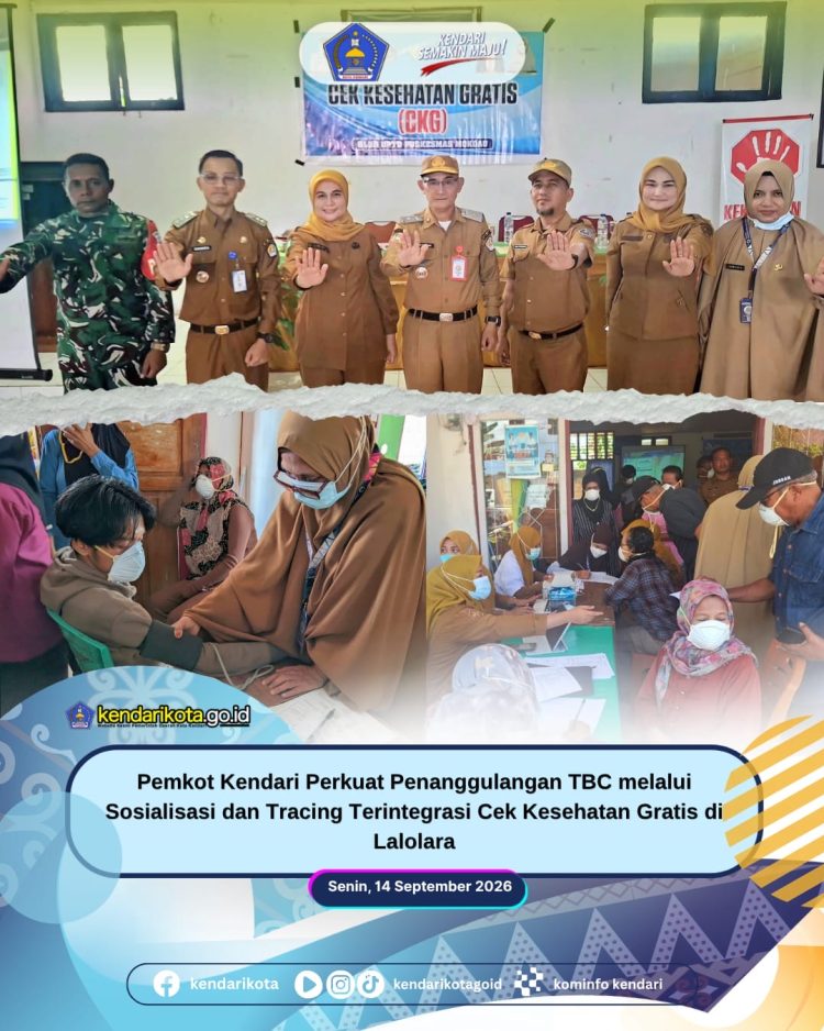 Pemkot Kendari Perkuat Penanggulangan TBC melalui Sosialisasi dan Tracing Terintegrasi Cek Kesehatan Gratis di Lalolara