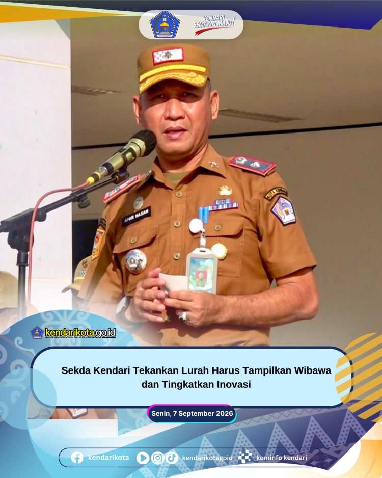 Sekda Kendari Tekankan Lurah Harus Tampilkan Wibawa dan Tingkatkan Inovasi