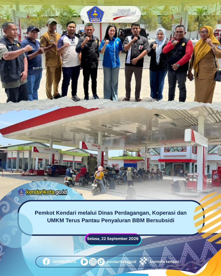 Pemkot Kendari melalui Dinas Perdagangan, Koperasi dan UMKM Terus Pantau Penyaluran BBM Bersubsidi