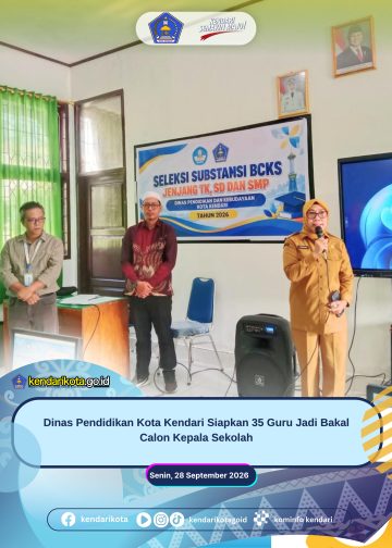 Dinas Pendidikan Kota Kendari Siapkan 35 Guru Jadi Bakal Calon Kepala Sekolah