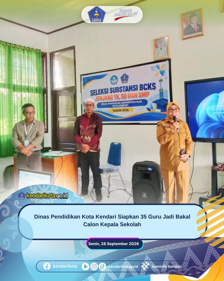 Dinas Pendidikan Kota Kendari Siapkan 35 Guru Jadi Bakal Calon Kepala Sekolah