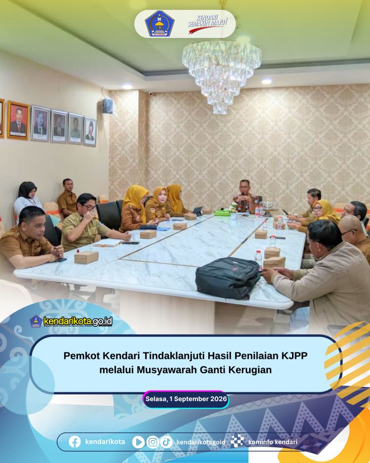 Pemkot Kendari Tindaklanjuti Hasil Penilaian KJPP melalui Musyawarah Ganti Kerugian