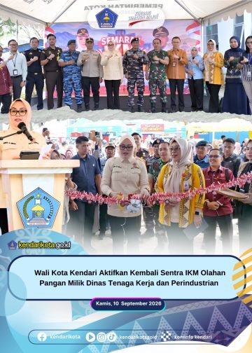 Wali Kota Kendari Aktifkan Kembali Sentra IKM Olahan Pangan Milik Dinas Tenaga Kerja dan Perindustrian
