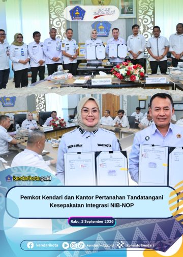 Pemkot Kendari dan Kantor Pertanahan Tandatangani Kesepakatan Integrasi NIB-NOP