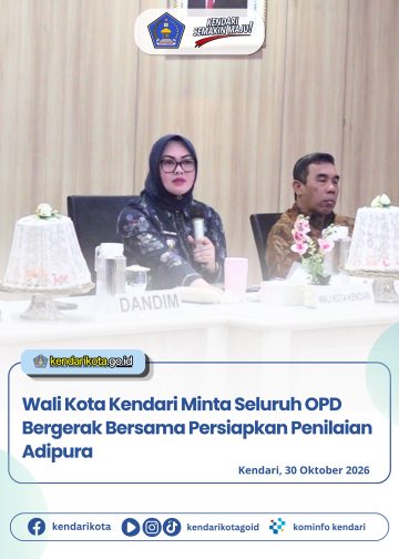 Wali Kota Kendari Minta Seluruh OPD Bergerak Bersama Persiapkan Penilaian Adipura