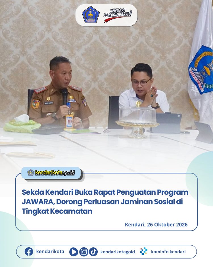 Sekda Kendari Buka Rapat Penguatan Program JAWARA, Dorong Perluasan Jaminan Sosial di Tingkat Kecamatan