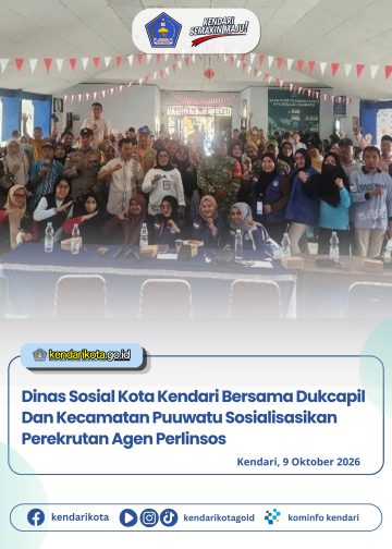 Dinas Sosial Kota Kendari Bersama Dukcapil Dan Kecamatan Puuwatu Sosialisasikan Perekrutan Agen Perlinsos