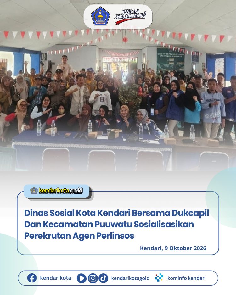 Dinas Sosial Kota Kendari Bersama Dukcapil Dan Kecamatan Puuwatu Sosialisasikan Perekrutan Agen Perlinsos