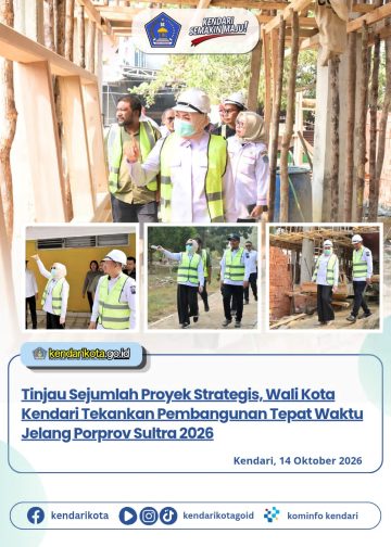 Tinjau Sejumlah Proyek Strategis, Wali Kota Kendari Tekankan Pembangunan Tepat Waktu Jelang Porprov Sultra 2026