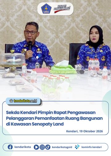 Sekda Kendari Pimpin Rapat Pengawasan Pelanggaran Pemanfaatan Ruang Bangunan di Kawasan Senopaty Land