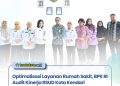 Optimalisasi Layanan Rumah Sakit, BPK RI Audit Kinerja RSUD Kota Kendari