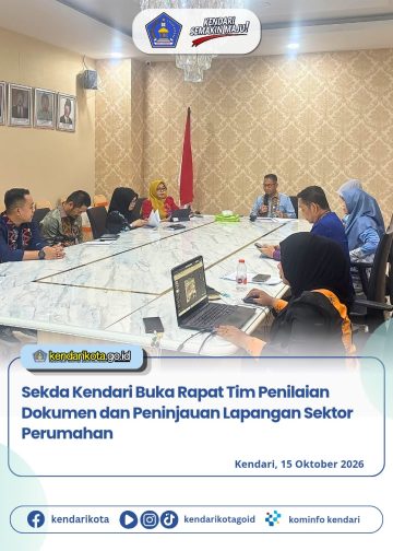 Sekda Kendari Buka Rapat Tim Penilaian Dokumen dan Peninjauan Lapangan Sektor Perumahan